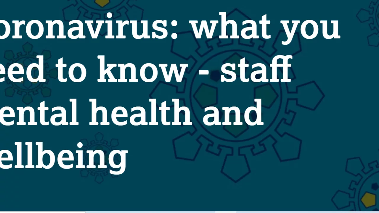 Coronavirus: what you need to know - staff mental health and wellbeing - photo